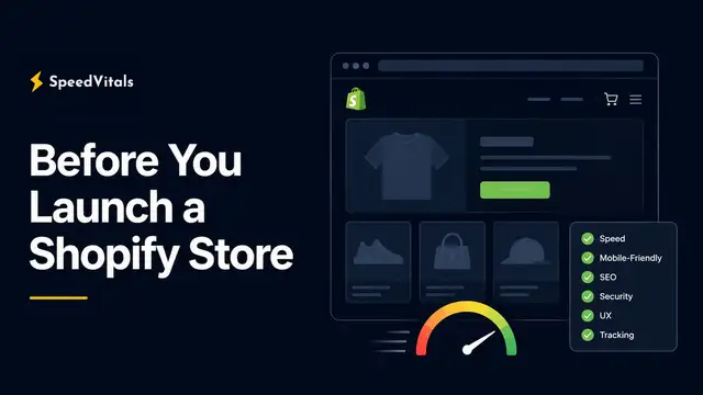 Before You Launch a Shopify Store - Legal, Hosting, and Performance Considerations